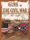 Guns of the Civil War
